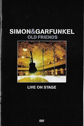 SimonandGarfunkel:OldFriends-LiveonStage(2004)(V)