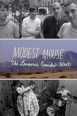 ModestMouse:TheLonesomeCrowdedWest