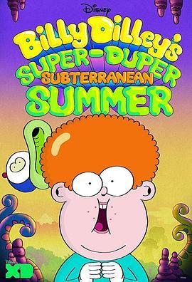 BillyDilley'sSuper-DuperSubterraneanSummer