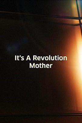 It'saRevolutionMother