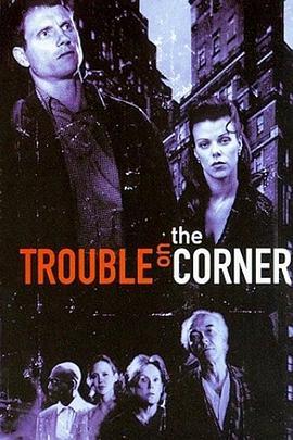 TroubleontheCorner