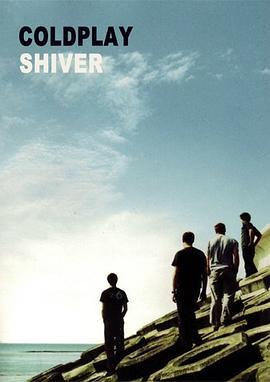 Coldplay:Shiver