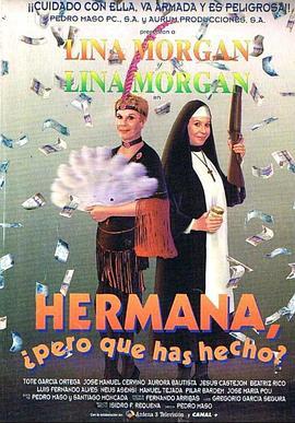 Hermana,peroquéhashecho