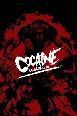 Cocaine&Werewolves