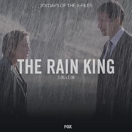 "TheXFiles"SE6.7RainKing