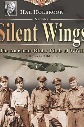 SilentWings:TheAmericanGliderPilotsofWorldWarII