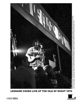 莱昂纳德·科恩：1970怀特岛音乐节演出实录