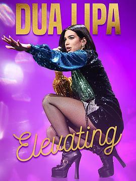 DuaLipa:Elevating