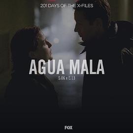 "TheXFiles"SE6.14AguaMala