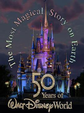 地球上最奇妙的故事：华特迪士尼世界的50年