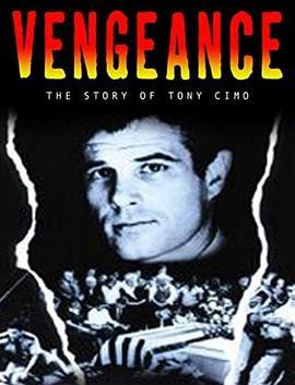 Vengeance:TheStoryofTonyCimo